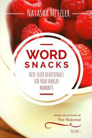 Wordsnacks de Natasha S. Metzler