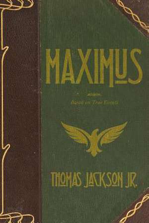 Maximus de Thomas Jackson Jr