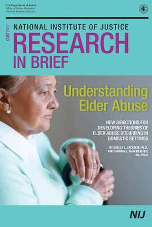 Understanding Elder Abuse de U. S. Department Of Justice