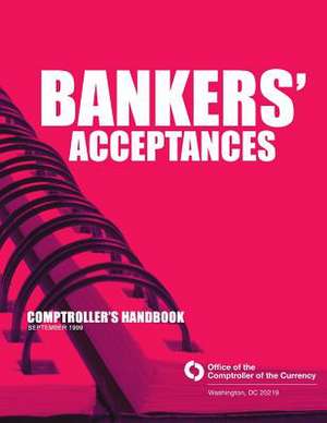 Bankers's Acceptances de Office of the Comptroller of the Currenc