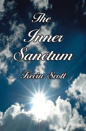 The Inner Sanctum de Kevin A. Scott