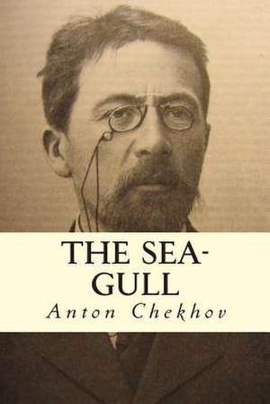 The Sea-Gull de Anton Chekhov