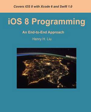 IOS 8 Programming de Henry H. Liu