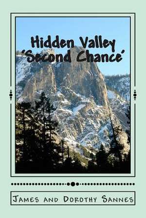 Hidden Valley de James and Dorothy Sannes