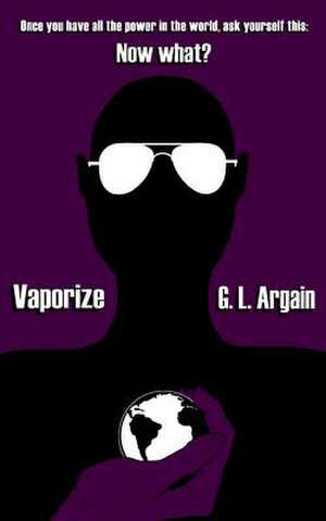 Vaporize de G. L. Argain