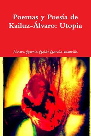 Utopia de Garcia-Galan Garcia-Maurino Alvaro