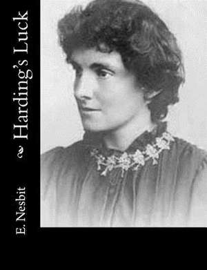 Harding's Luck de E. Nesbit