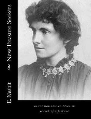 New Treasure Seekers de E. Nesbit