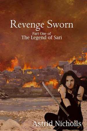 Revenge Sworn de Astrid Nicholls