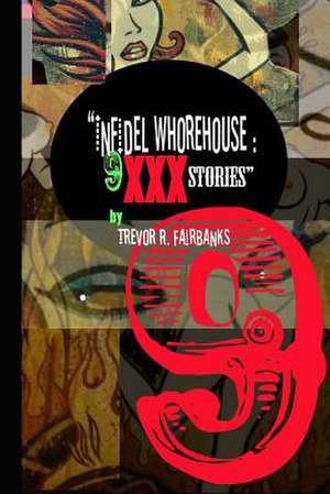 Infidel Whorehouse de Trevor R. Fairbanks