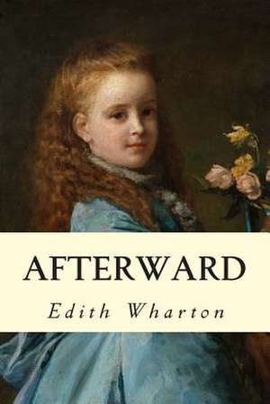 Afterward de Edith Wharton