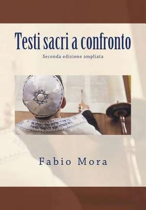 Testi Sacri a Confronto de Fabio Mora