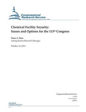 Chemical Facility Security de Congressional Research Service