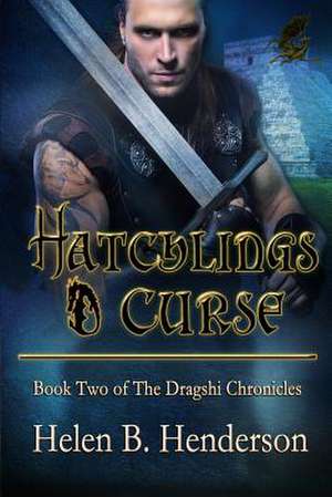 Hatchlings Curse de Helen B. Henderson