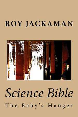 Science Bible de Roy Jackaman