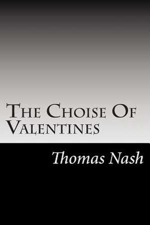 The Choise of Valentines de Thomas Nash