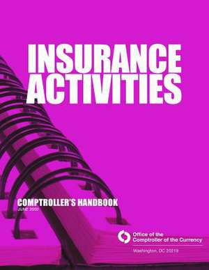 Insurance Activities Comptroller?s Handbook June 2002 de Comptroller of the Currency