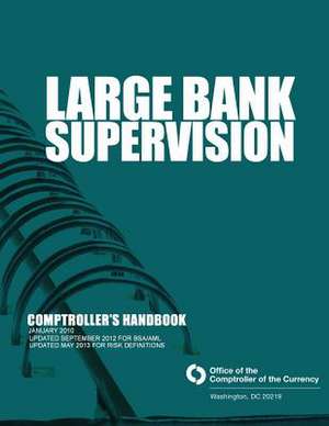 Large Bank Supervision Comptroller's Handbook January 2001 de Comptroller of the Currency