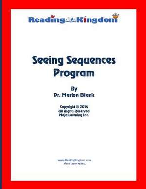 Reading Kingdom - Seeing Sequences Program de Dr Marion Blank