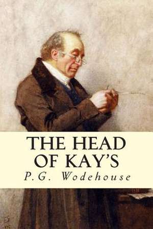 The Head of Kay's de P. G. Wodehouse