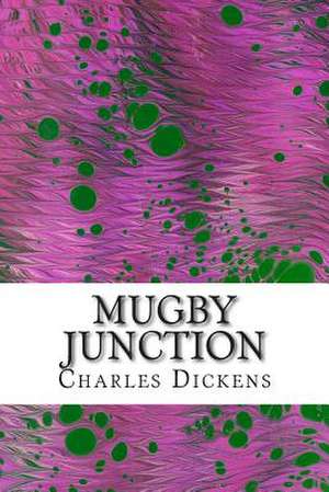 Mugby Junction de Charles Dickens