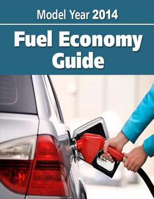 Model Year 2014 Fuel Economy Guide de Us Dept of Energy