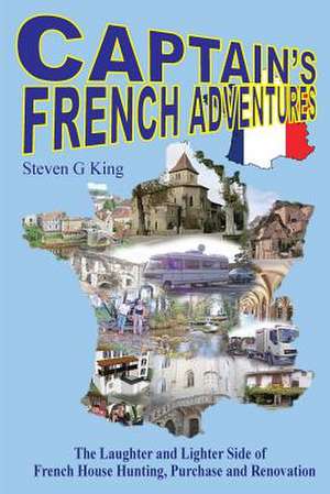 Captain's French Adventures de Steven G. King