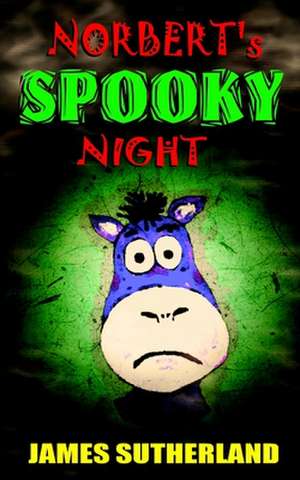 Norbert's Spooky Night de James Sutherland