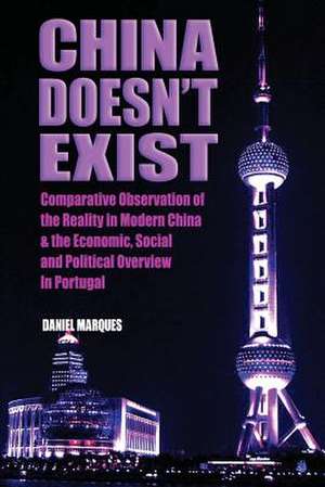 China Doesn't Exist de Daniel Marques