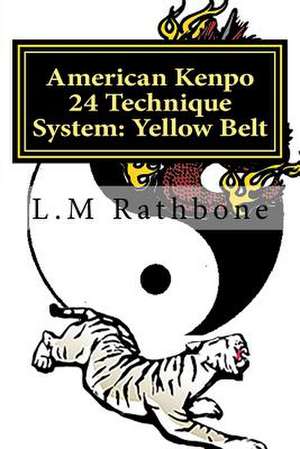 American Kenpo 24 Technique System de Leann Rathbone