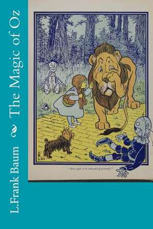 The Magic of Oz de L. Frank Baum