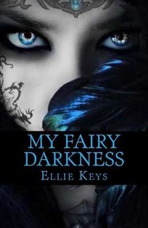 My Fairy Darkness de E. L. R. Jones