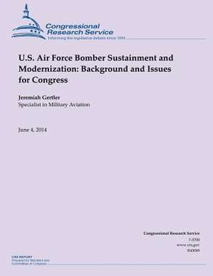 U.S. Air Force Bomber Sustainment and Modernization de Jeremiah Gertler