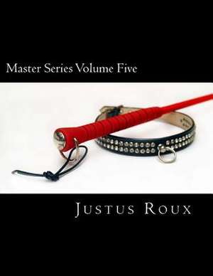 Master Series Volume Five de Justus Roux