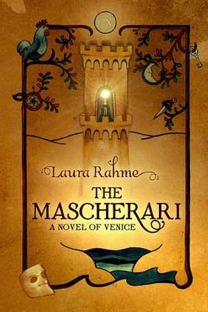 The Mascherari de Laura Rahme