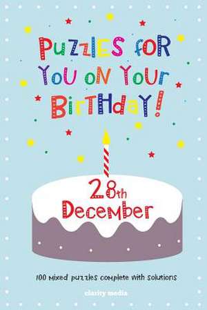 Puzzles for You on Your Birthday - 28th December de Clarity Media