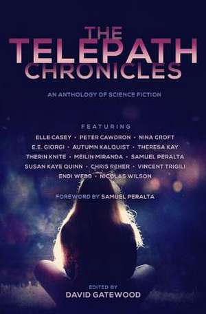 The Telepath Chronicles de David Gatewood