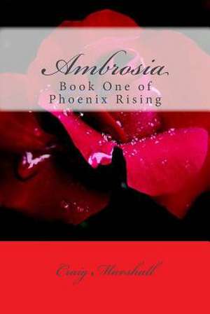 Ambrosia de MR Craig Marshall