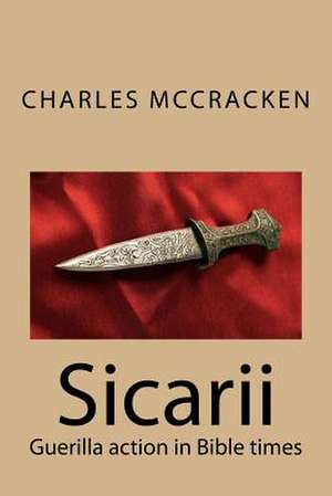 Sicarii de Rev Charles R. McCracken