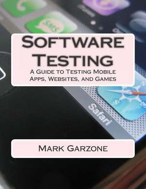 Software Testing de Mark a. Garzone