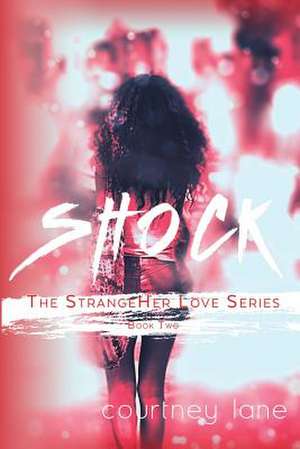 Shock de Courtney Lane