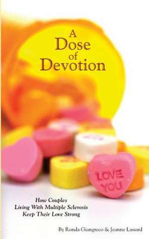 A Dose of Devotion de Ronda Giangreco