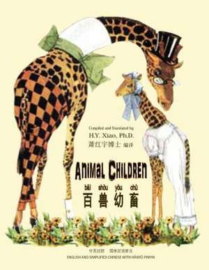 Animal Children (Simplified Chinese) de H. y. Xiao Phd