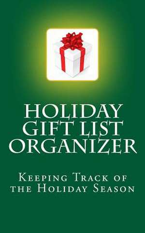 Holiday Gift List Organizer de James F. Hatcher III