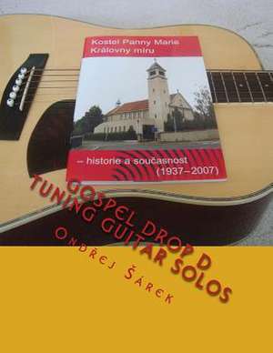 Gospel Drop D Tuning Guitar Solos de Ondrej Sarek