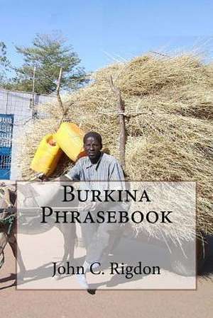 Burkina Phrasebook de John C. Rigdon