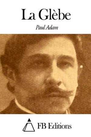 La Glebe de Paul Adams