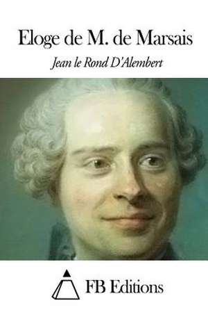 Eloge de M. de Marsais de Jean Le Rond D'Alembert