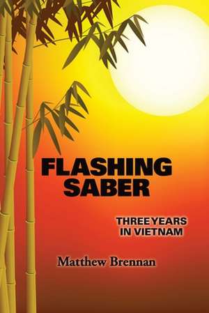 Flashing Saber de Matthew Brennan