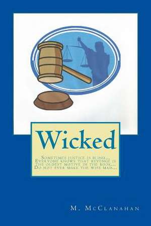 Wicked de M. L. McClanahan